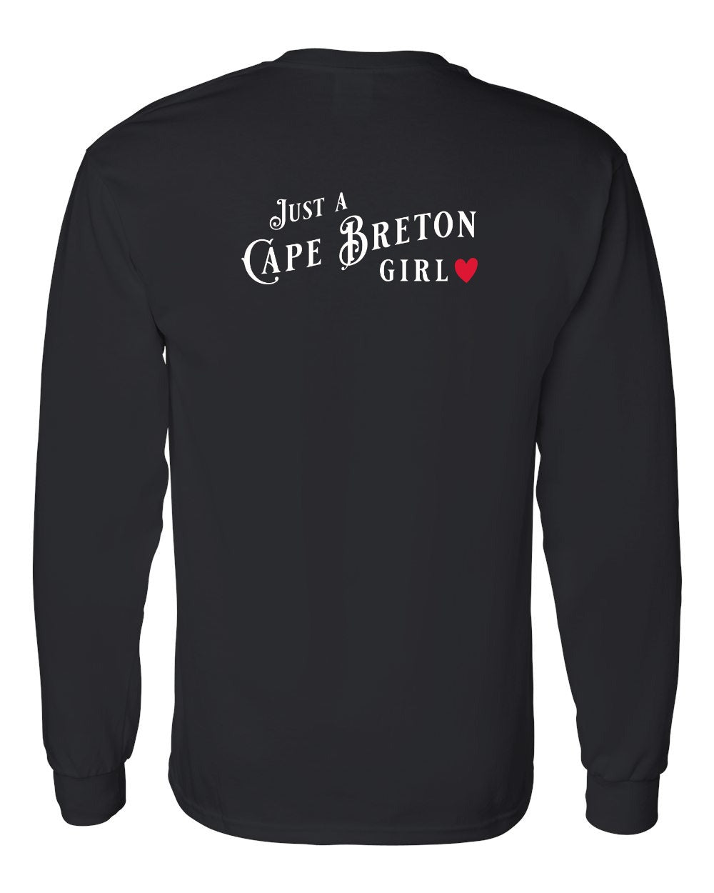 Just a Cape Breton Girl Red Heart Left Chest and Back Long Sleeve Tee