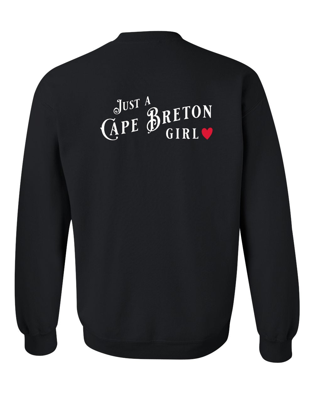 Just a Cape Breton Girl Red Heart Left Chest and Back Crewneck Sweatshirt