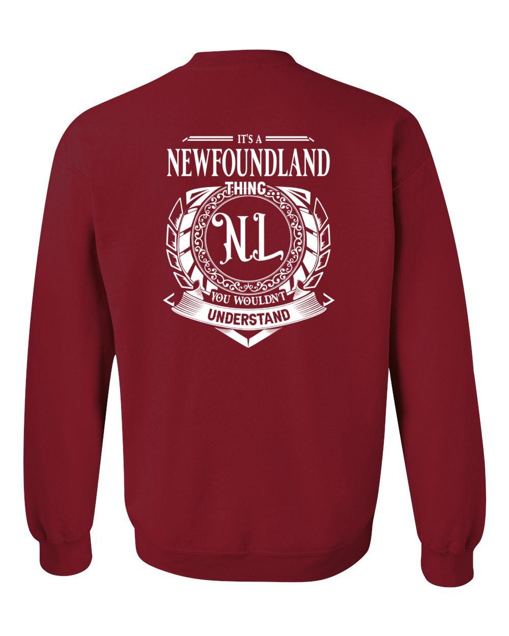 It's  A Newfoundland Thing Left Chest and Back Crewneck Sweatshirt