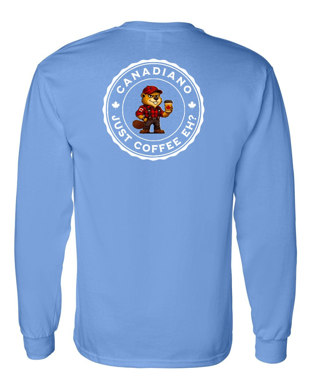 Canadiano just Coffee EH! Male Beaver Left Chest and Back Long Sleeve