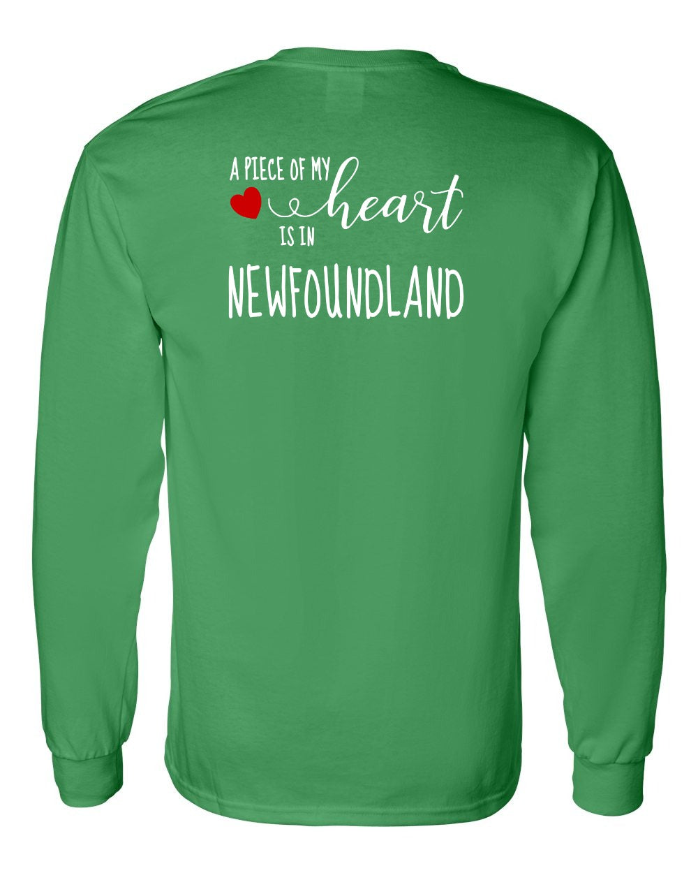 A piece of My heart in Newfoundland (Red Heart) Left Chest and Back Long Sleeve