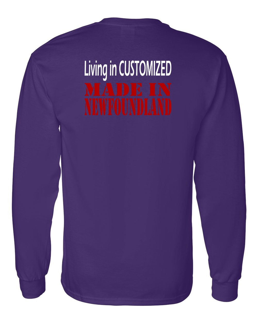 Living in Custom Made in Newfoundland Left Chest and Back Long Sleeve