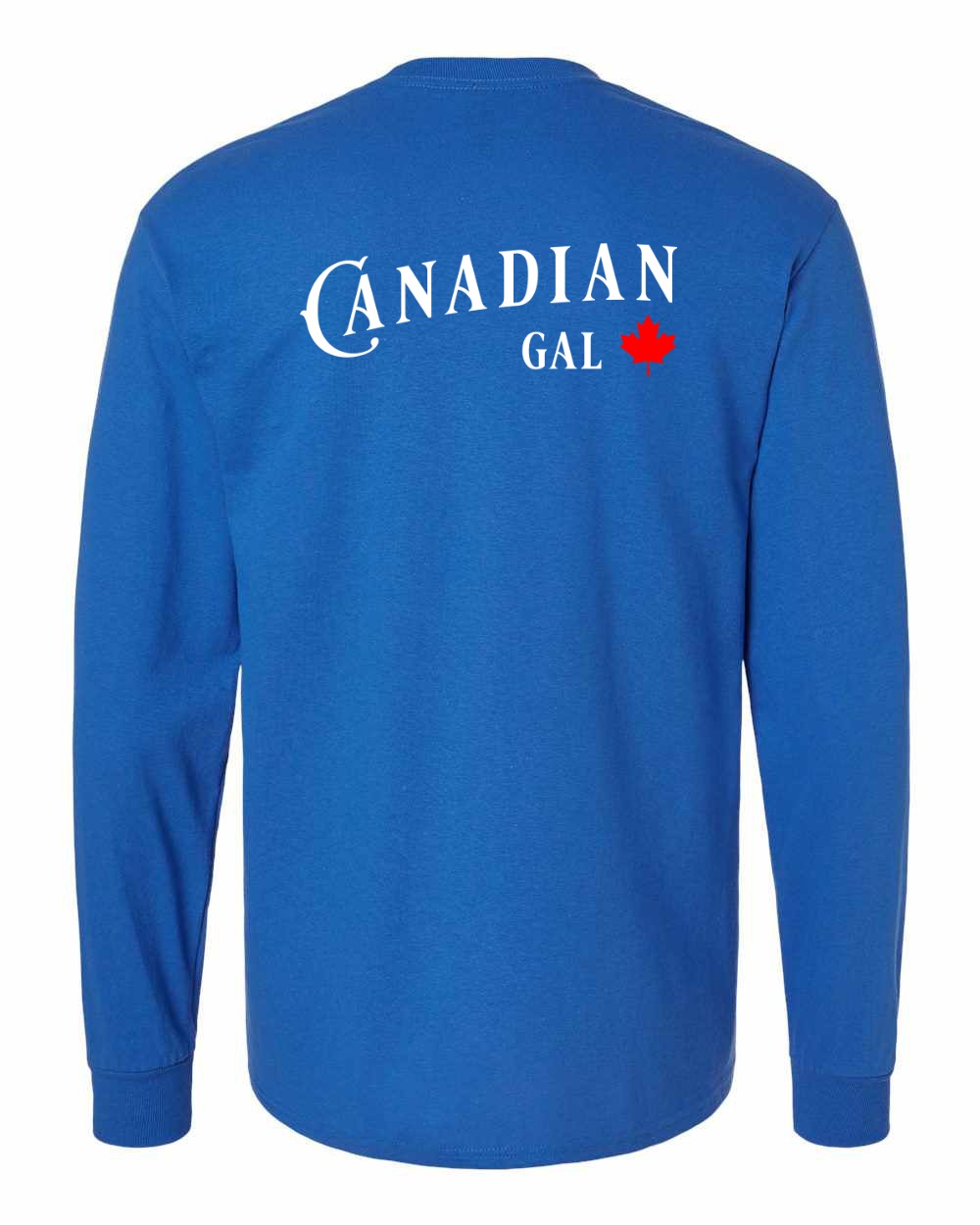 Canadian Gal Left Chest and Back Long Sleeve - Gildan Canada (sewn Internationally)