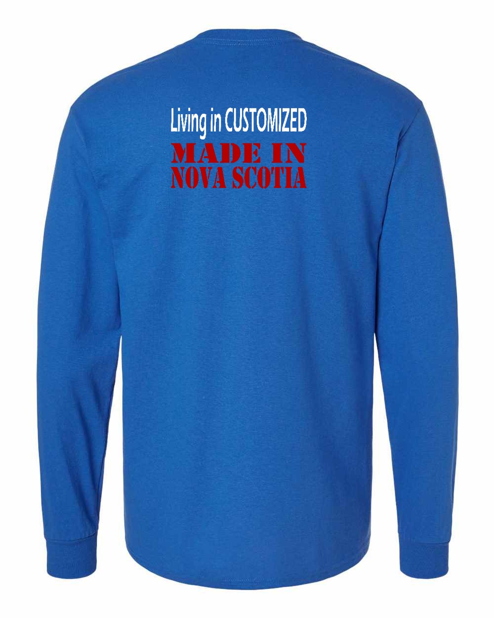 Living in Custom Made in Nova Scotia Left Chest and Back Long Sleeve Tee