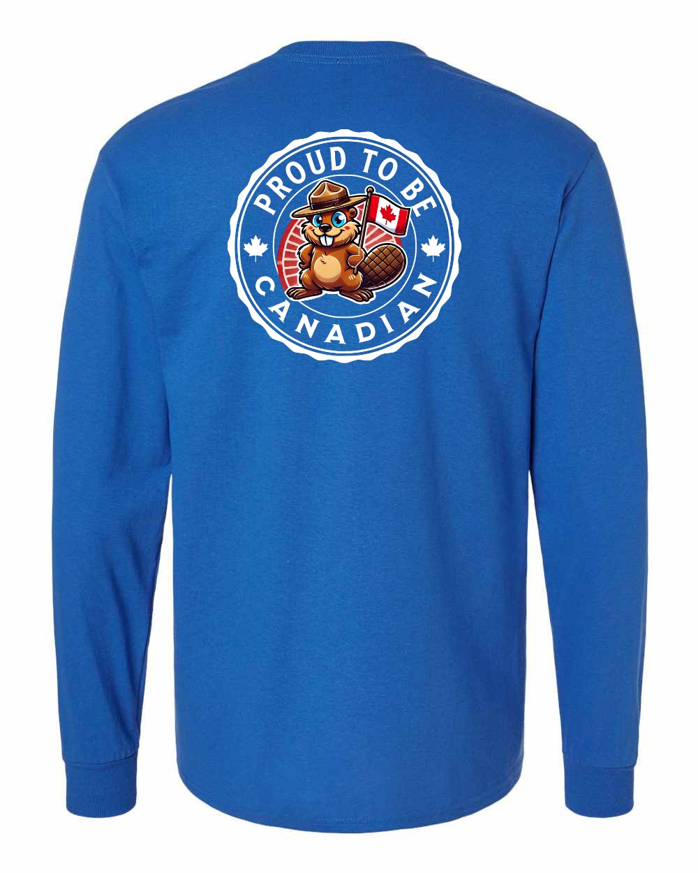 Proud to be Canadian Beaver Left Chest and Back Long Sleeve - Gildan Canada (sewn Internationally)