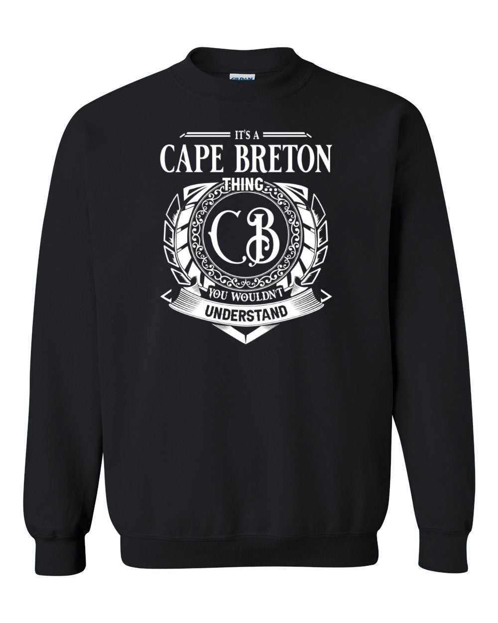 It's A Cape Breton Thing Full Crewneck Sweatshirt