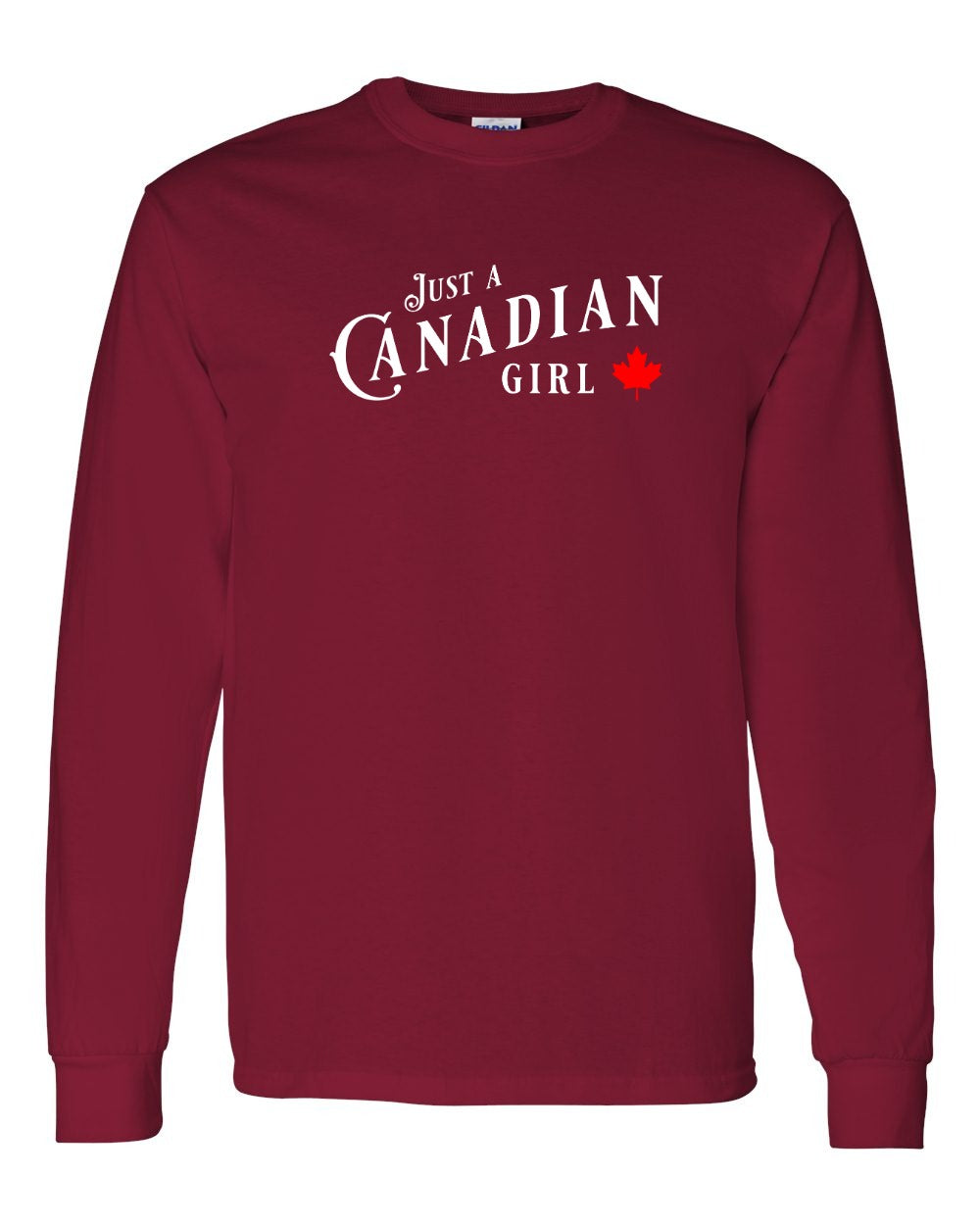 Just a canadian Girl Full Long Sleeve