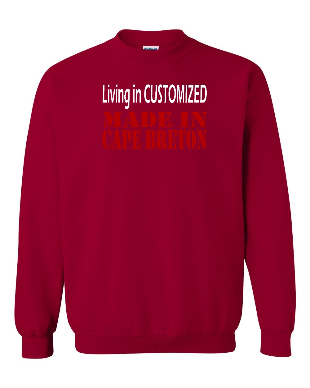 Living in Custom Made in Cape Breton Full Crewneck Sweatshirt