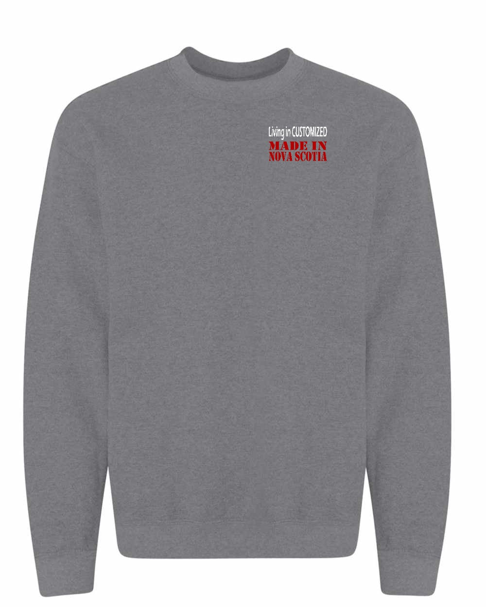 Living in Custom Made in Nova Scotia Left Chest and Back crew-neck