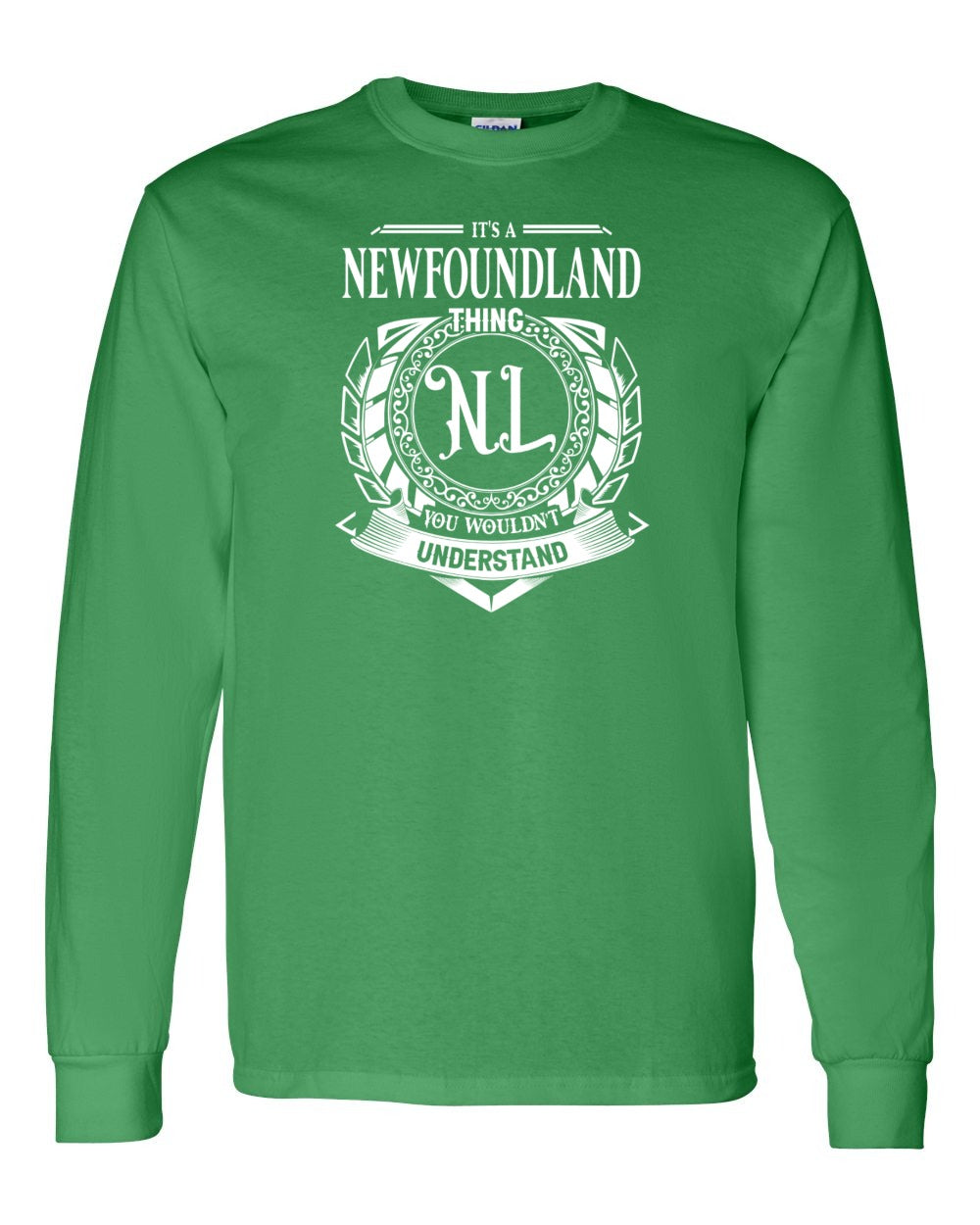 It's  A Newfoundland Thing Full Long Sleeve