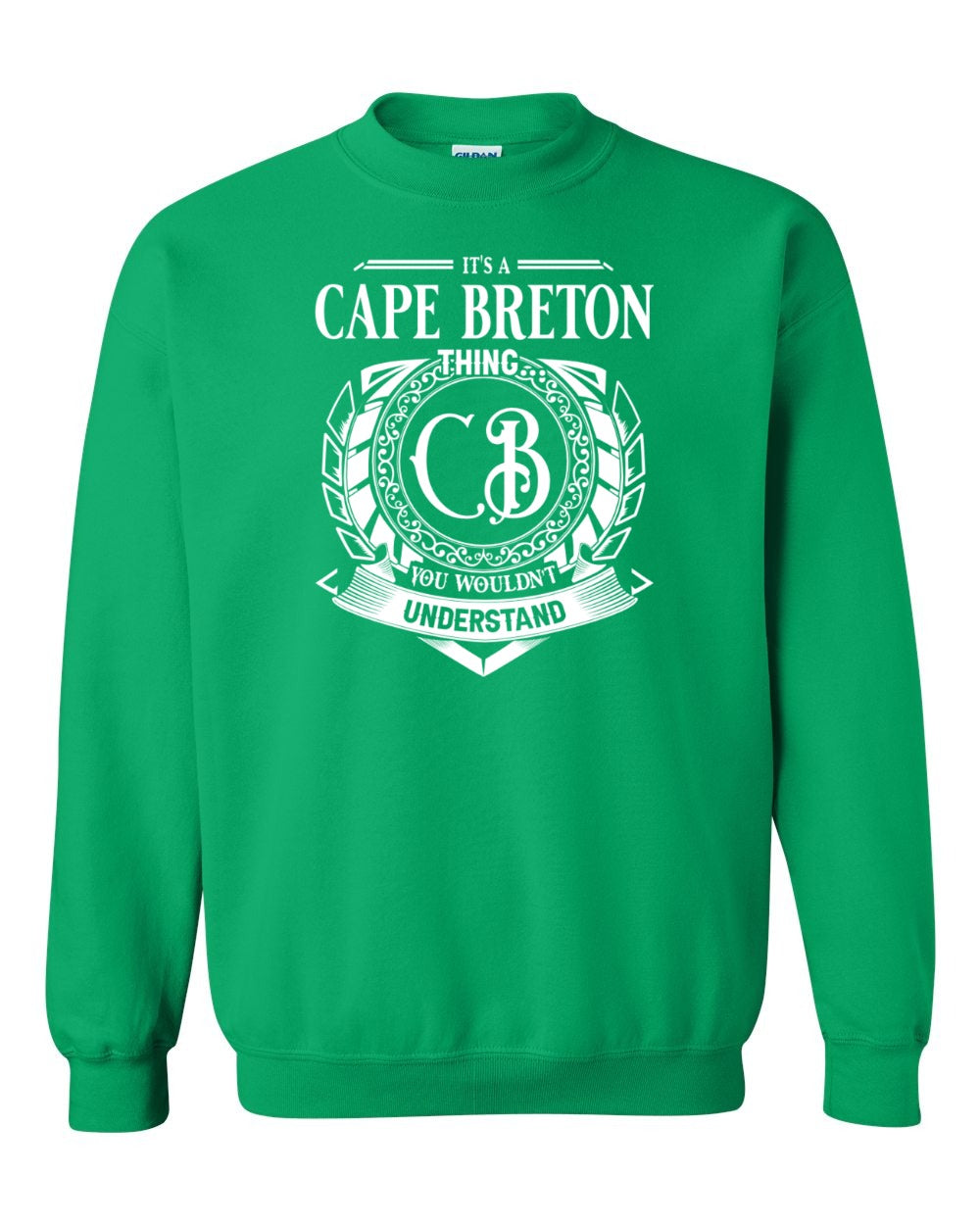 It's A Cape Breton Thing Full Crewneck Sweatshirt