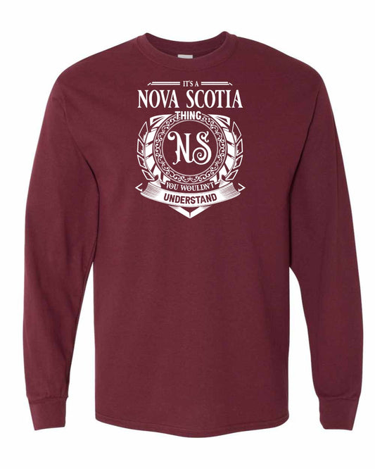 It's  A Nova Scotia Thing Full Long Sleeve Tee