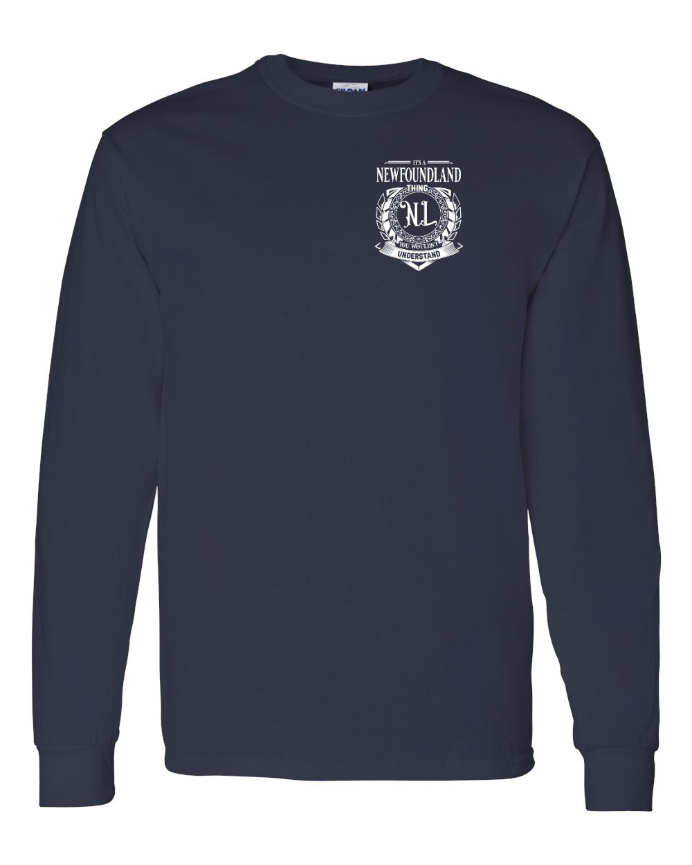 It's  A Newfoundland Thing Left Chest Long Sleeve