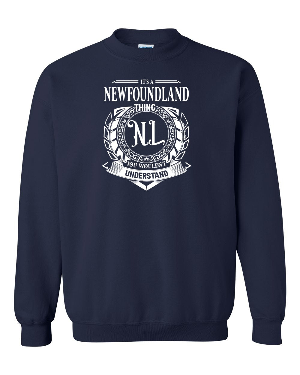 It's  A Newfoundland Thing Full Crewneck Sweatshirt