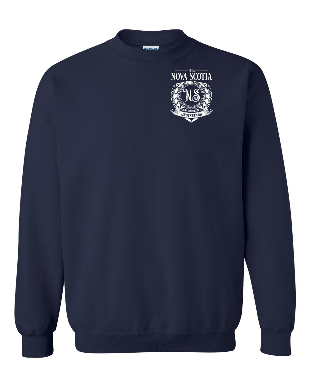 It's A Nova Scotia Thing Left Chest and Back crew-neck
