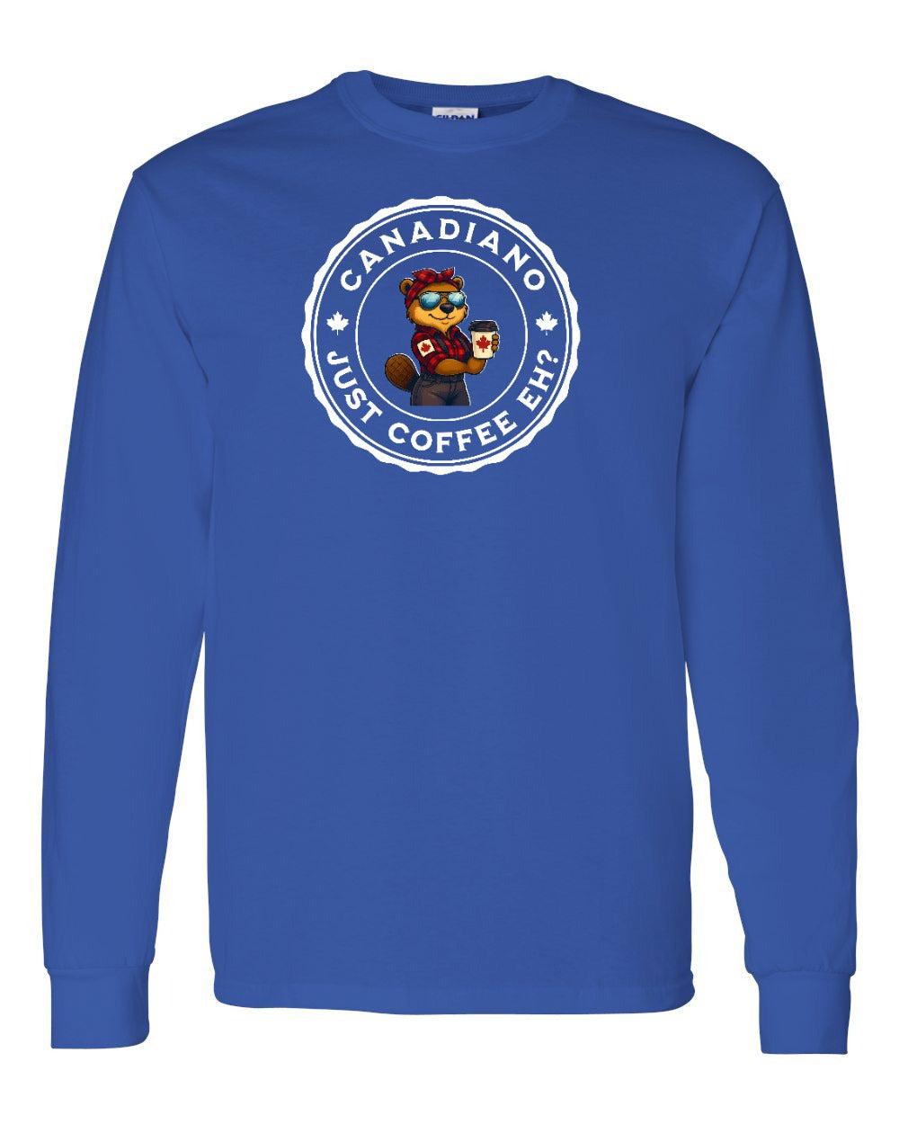 Canadiano just Coffee EH! Rosie Sunglasses Full Long Sleeve - Gildan Canada (sewn Internationally)