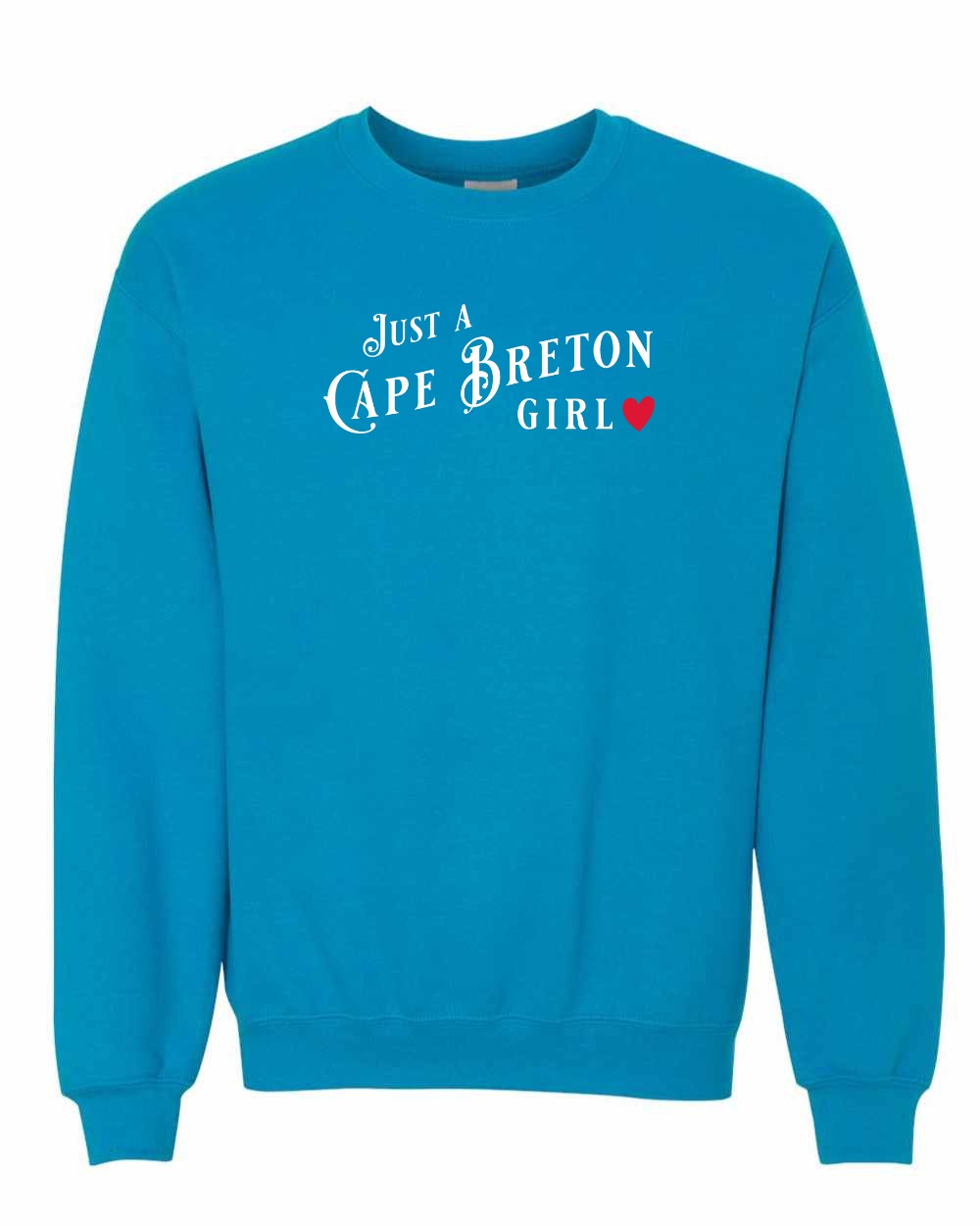 Just a Cape Breton Girl Red Heart Full Crewneck Sweatshirt