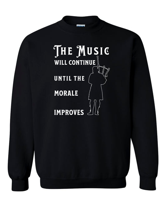 Maritime Swag Bagpipe  Music will Continue Sweatshirt