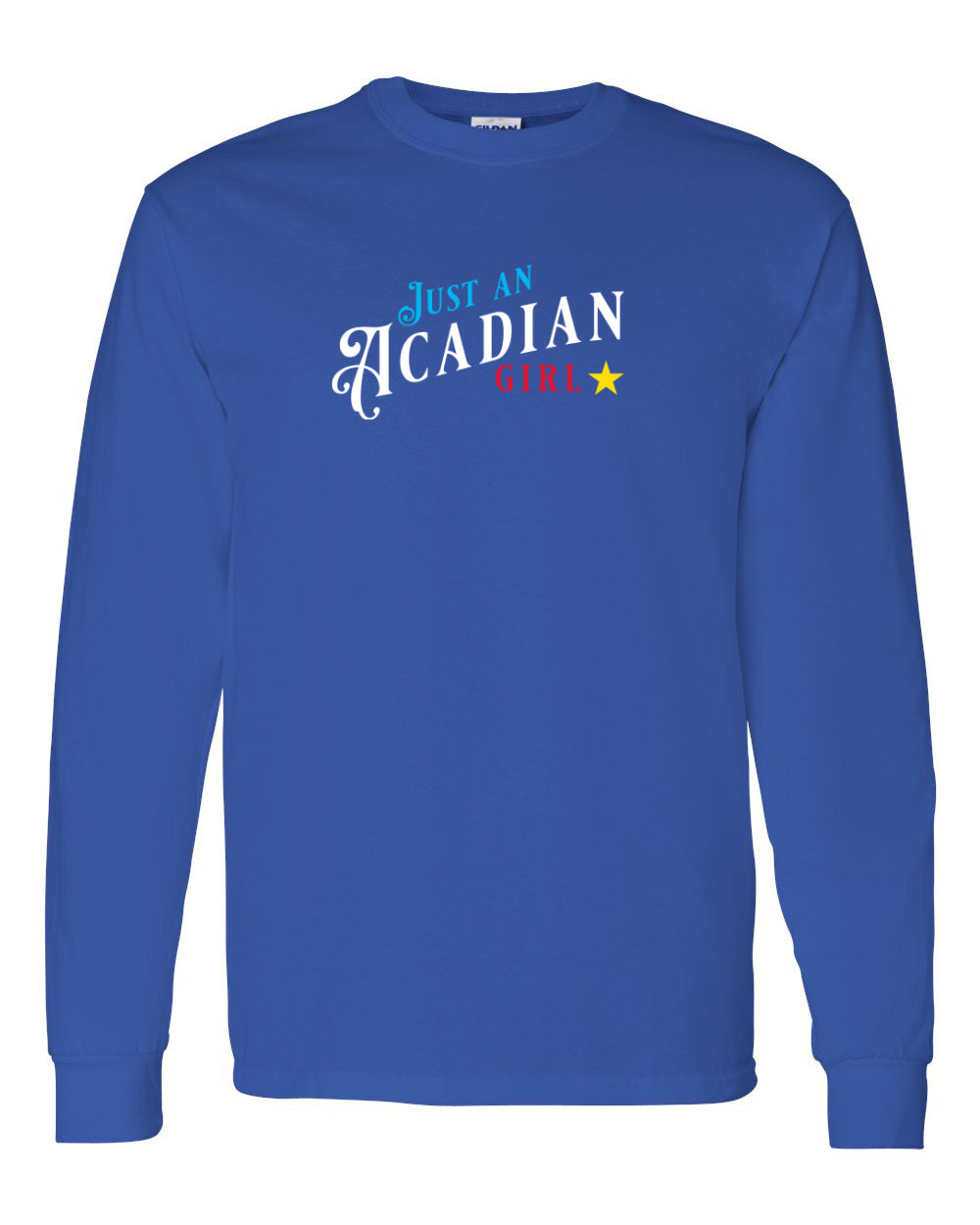 Just an Acadian Guy long sleeve Tee
