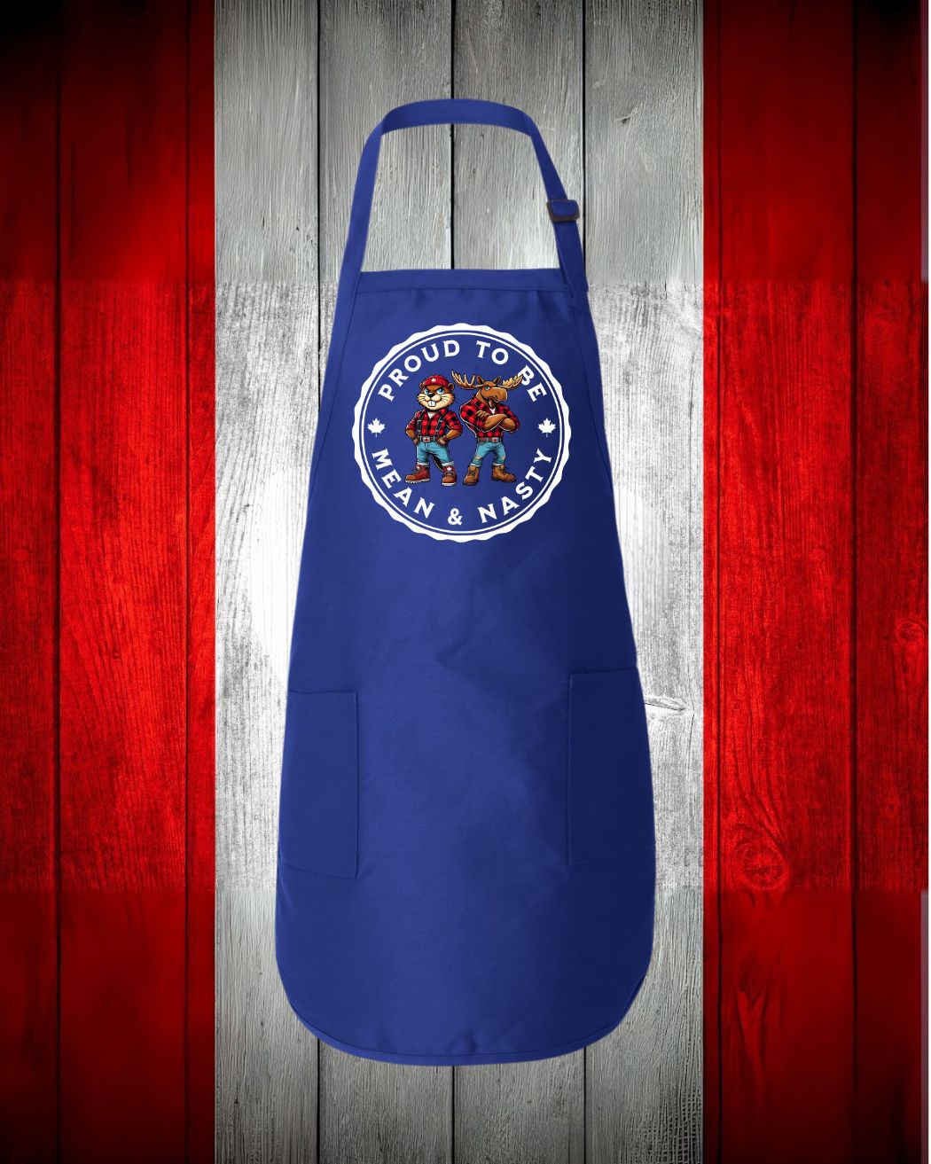 Proud to be Mean and Nasty Beaver and Moose Apron