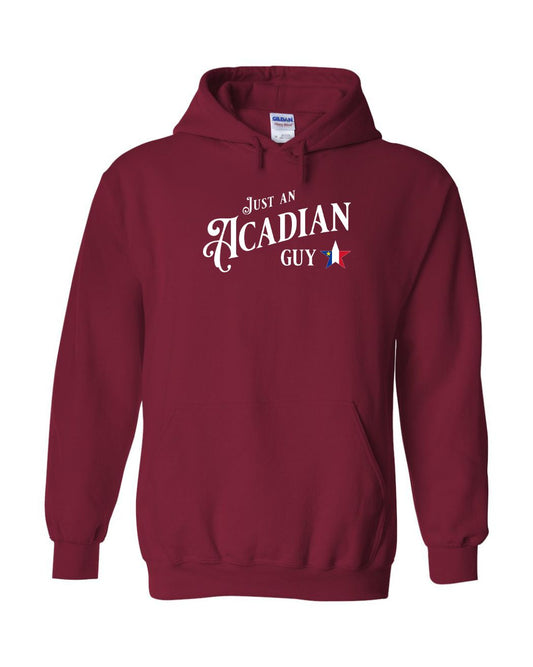 Just an Acadian Guy hoodie