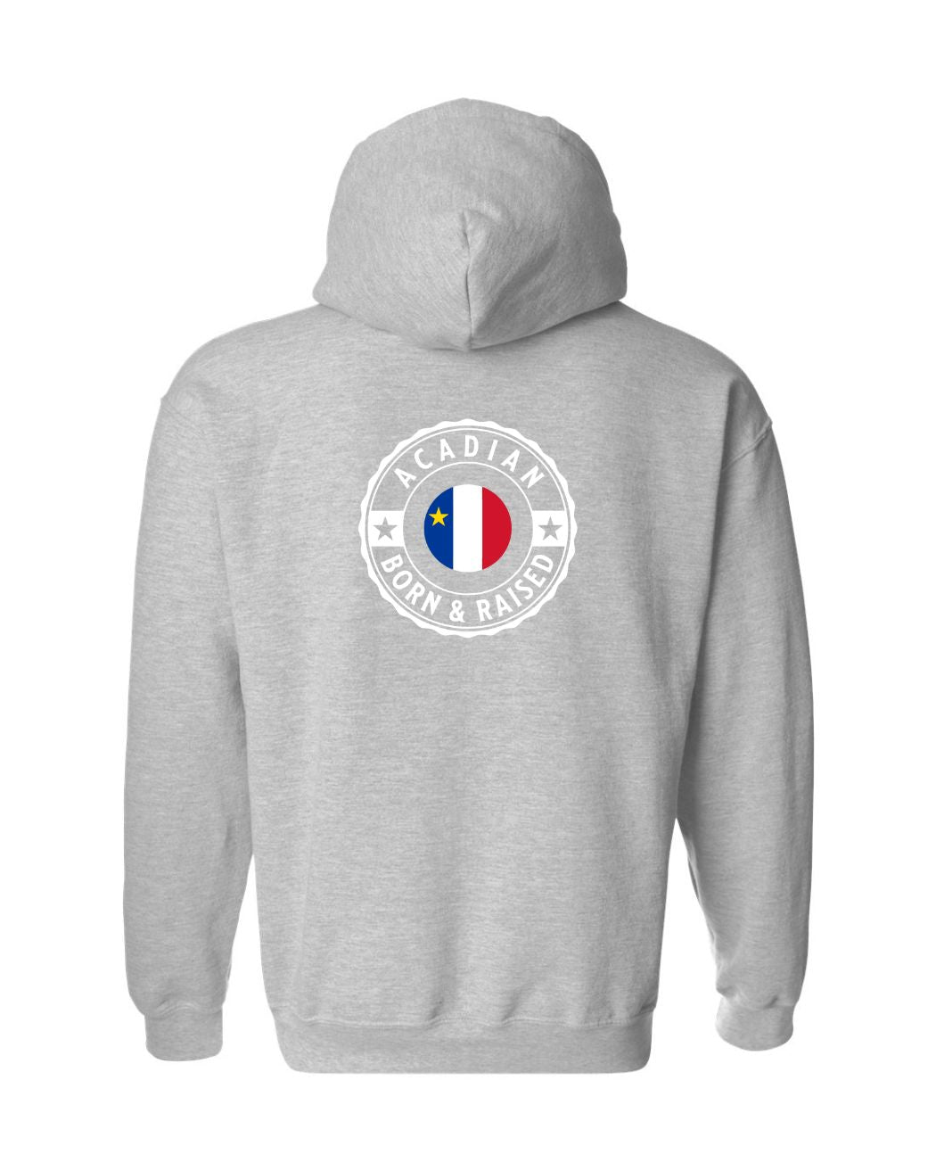 Acadian Born and Raised Acadian Flag Center - Left Chest and Back Zip Hoodie