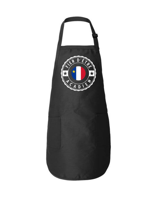 Fier D'etre Acadien Full French Version Apron
