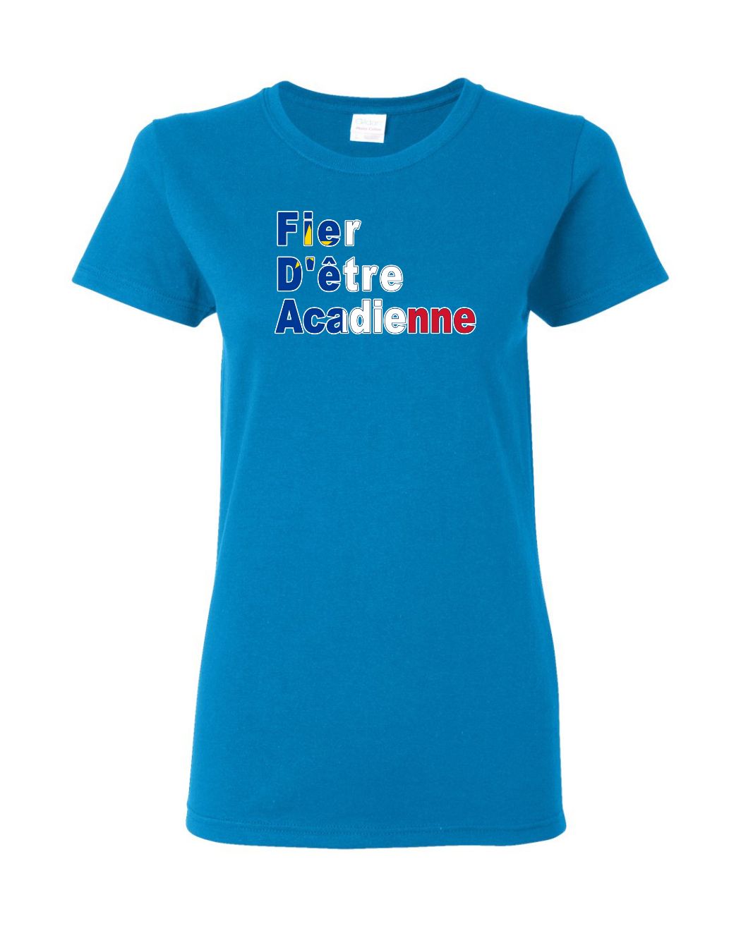 Fier D'etre Acadienne Women's Tee