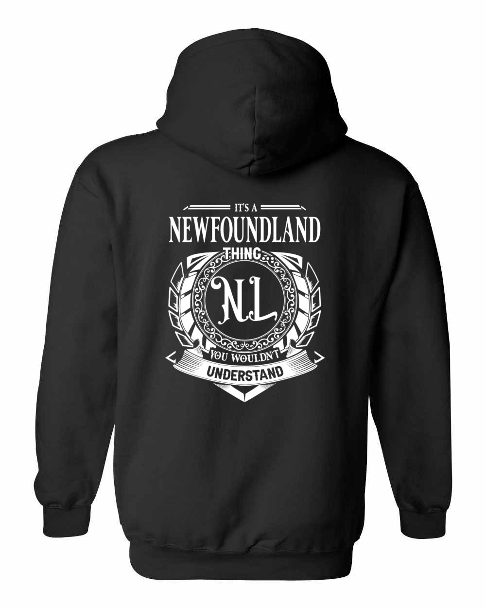 It's  A Newfoundland Thing Left Chest and Back Pullover
