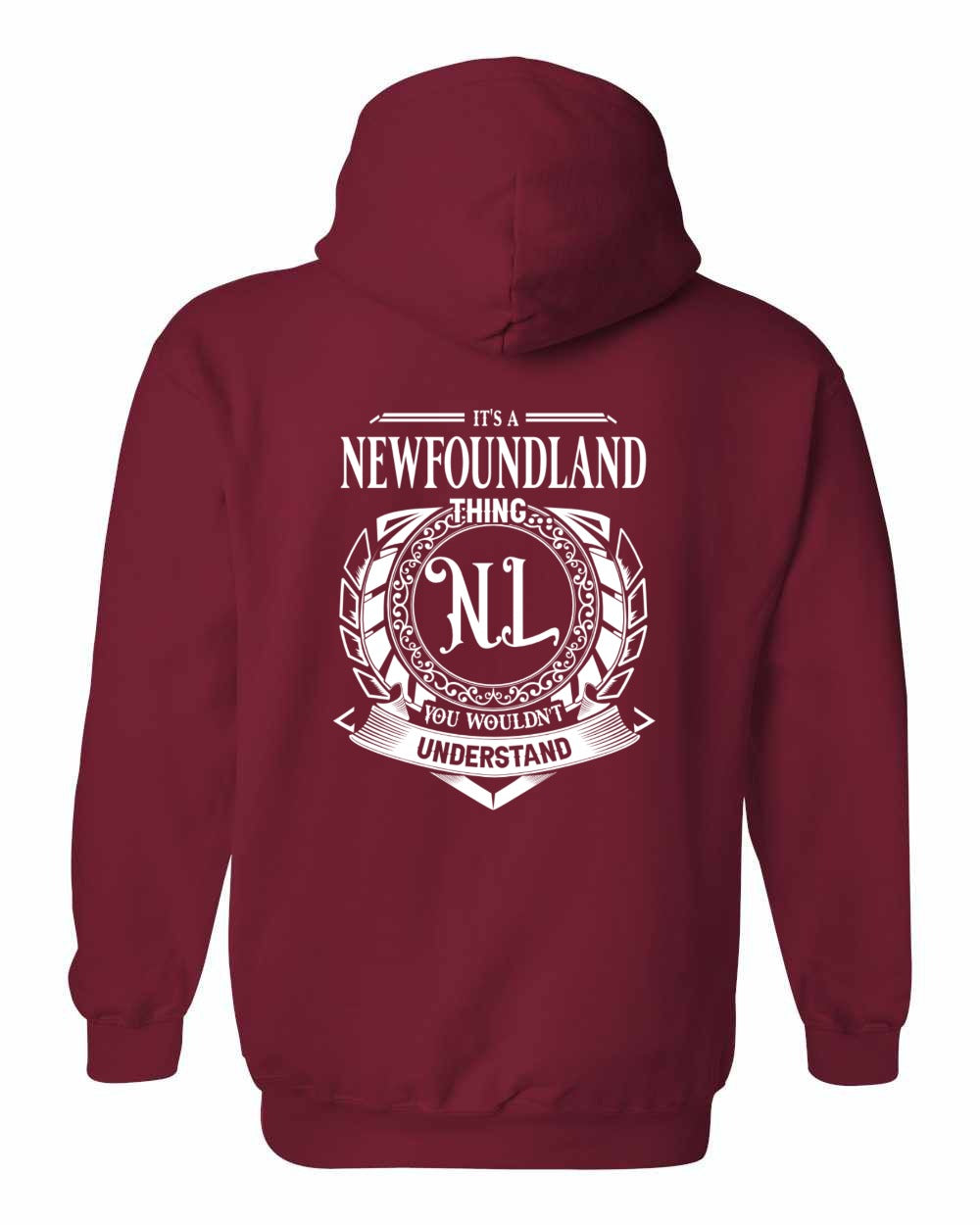 It's  A Newfoundland Thing Left Chest and Back Pullover