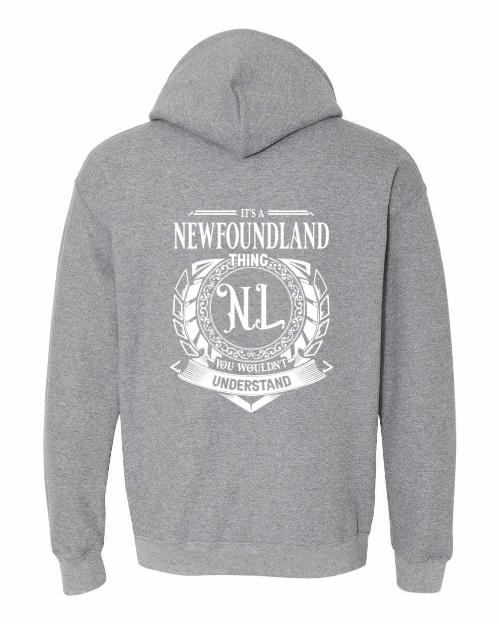 It's  A Newfoundland Thing Left Chest and Back Pullover