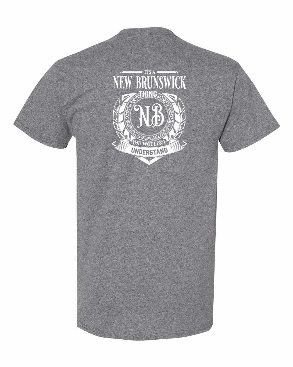 It's A New Brunswick Thing Left Chest and Back Men's Tee