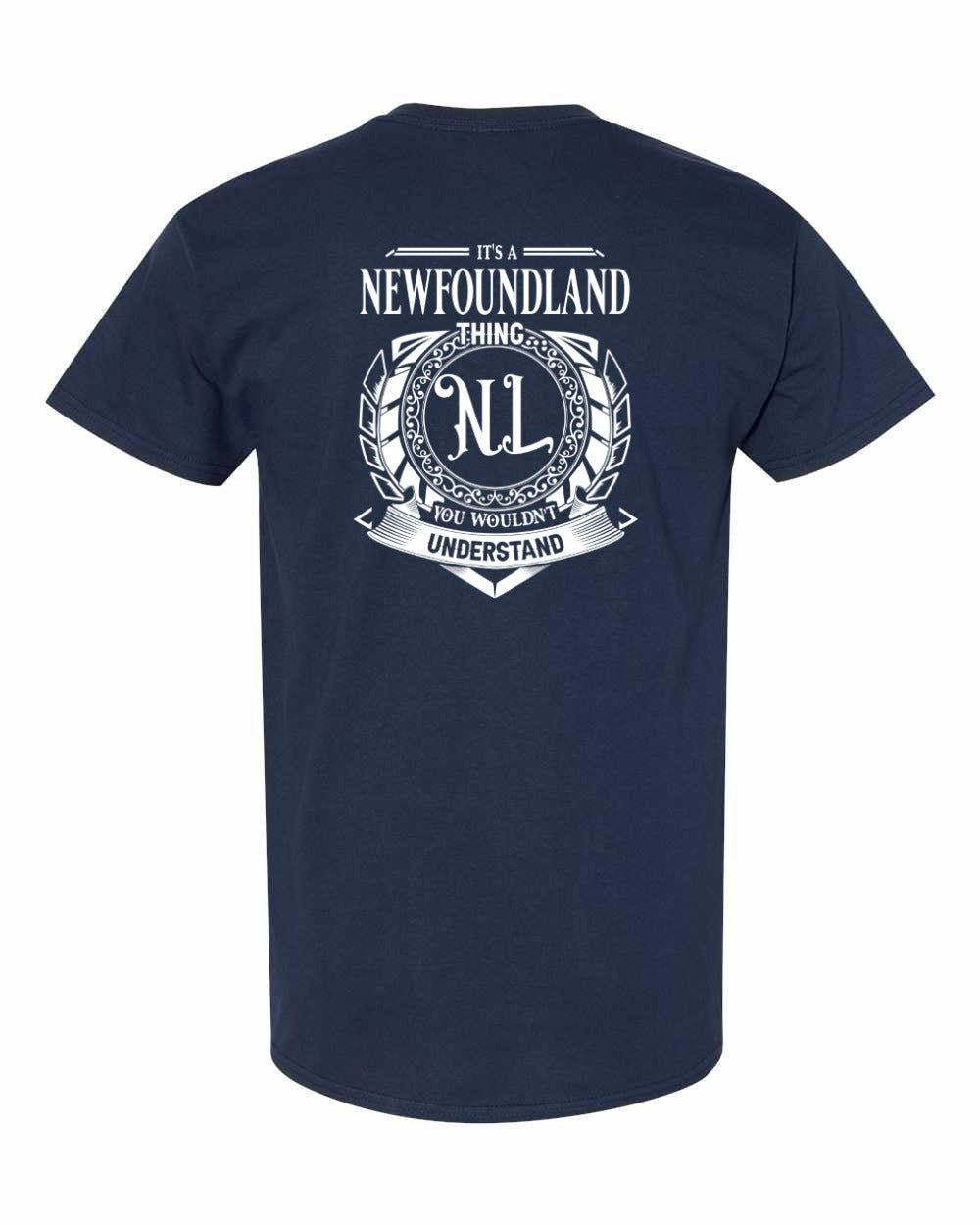 It's A Newfoundland Thing Left Chest and Back Men's Tee