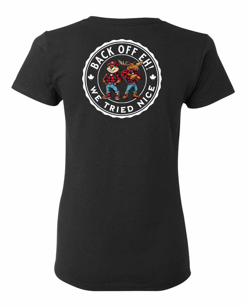 Back Off We Tried Nice Left Chest and Back Women's Tee