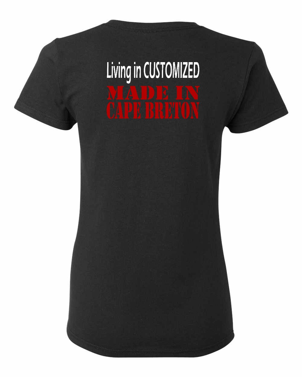 Living in Custom Made in Cape Breton Left Chest and Back Women's Tee
