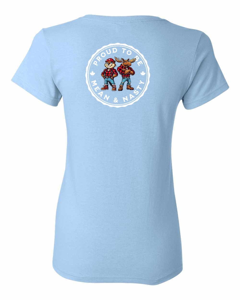 Proud to be Mean and Nasty Leaf Left Chest And Back Women's Tee