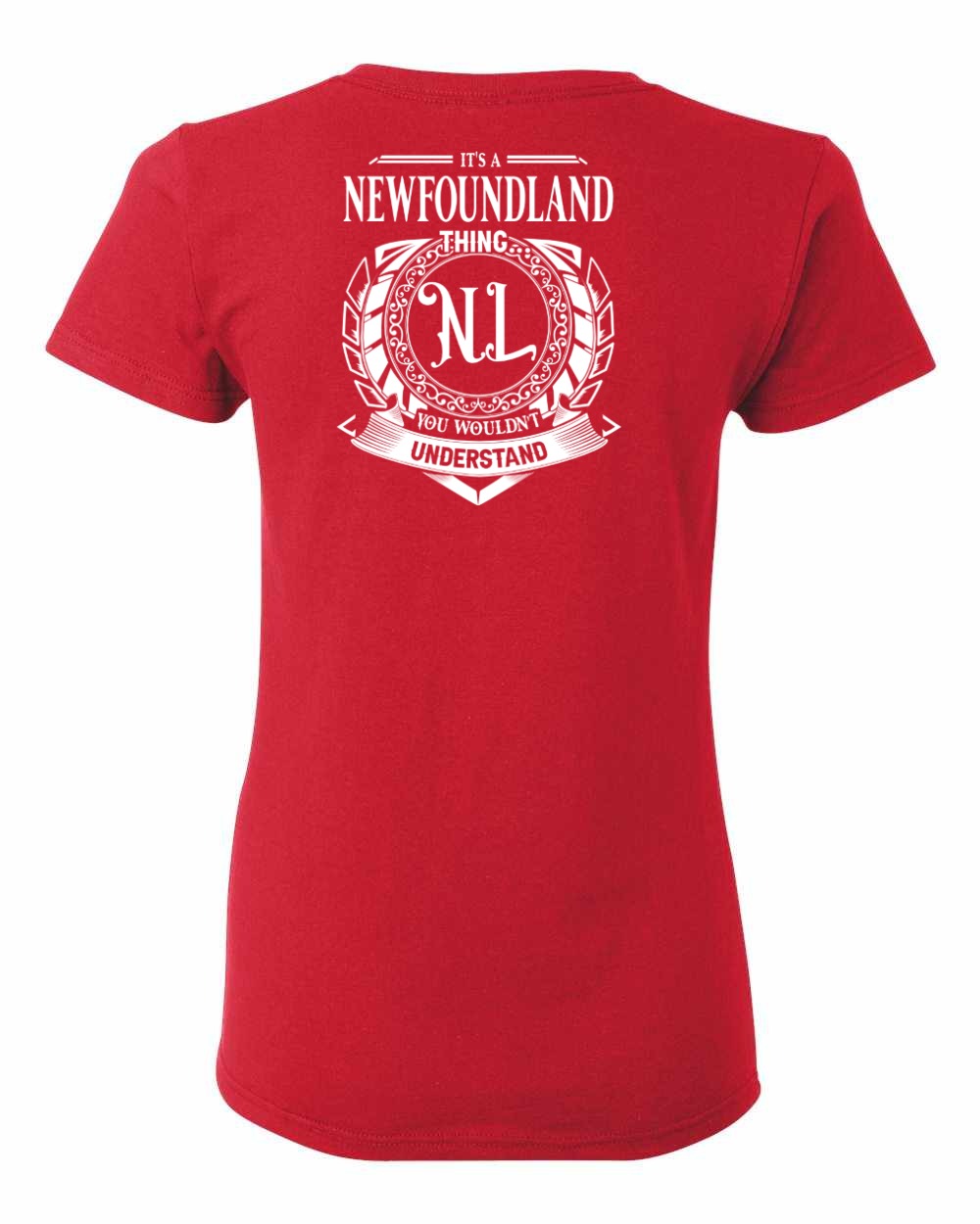 It's  A Newfoundland Thing Left Chest and Back Women's Tee