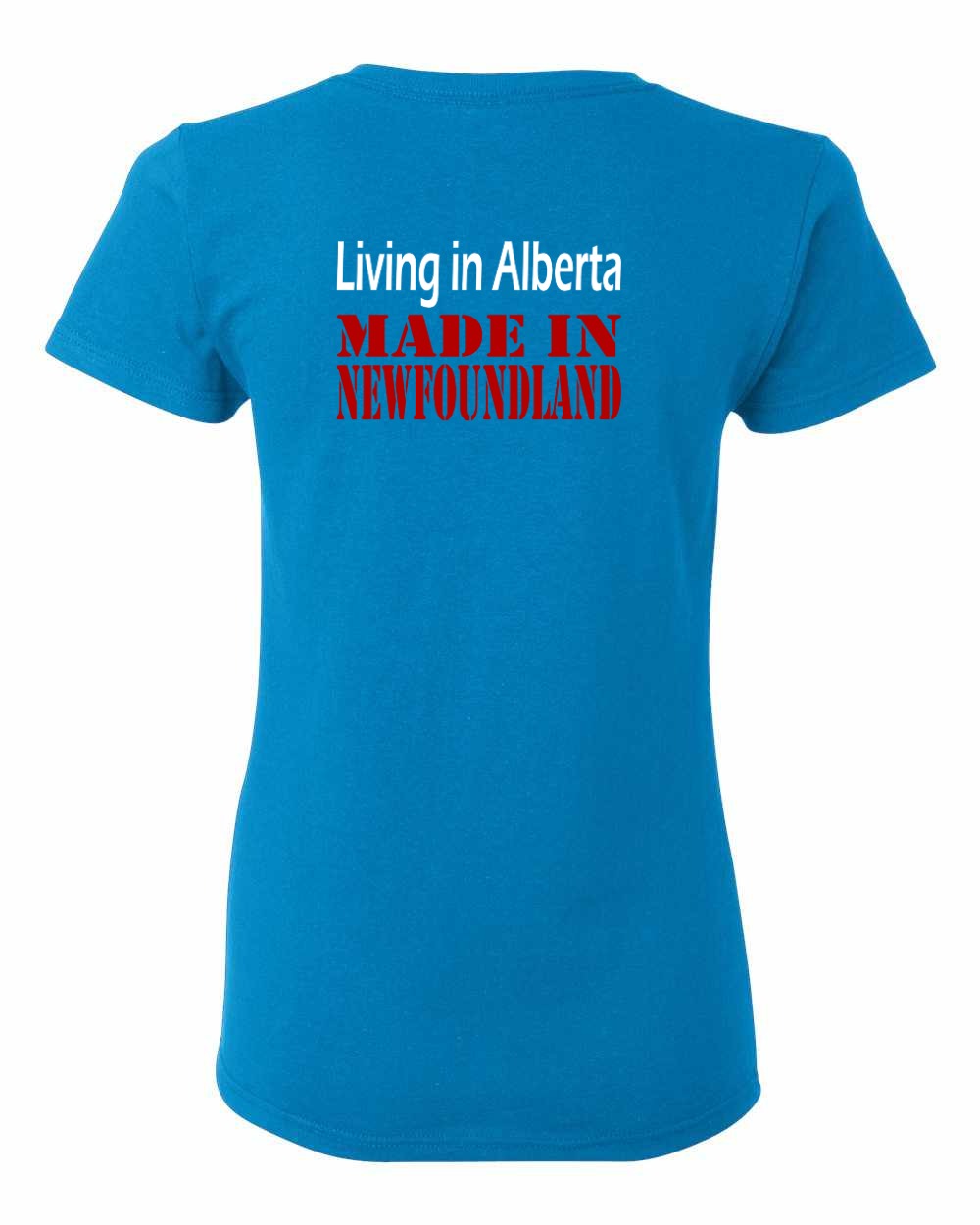 Living Alberta Made in Newfoundland Left Chest and Back Women's Tee