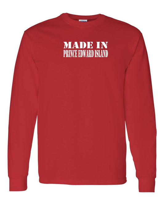 Made In PEI white lettering full Long Sleeve Tee
