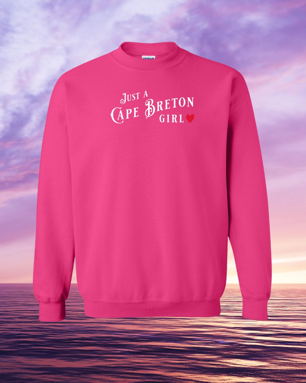 Just a Cape Breton Girl Sweatshirt