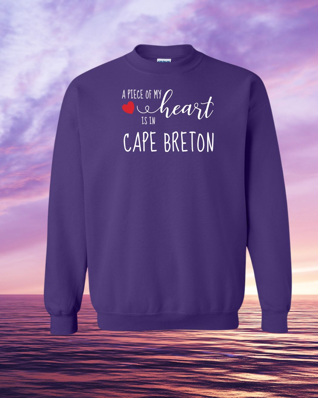 A piece of my Heart is in Cape Breton Sweatshirt