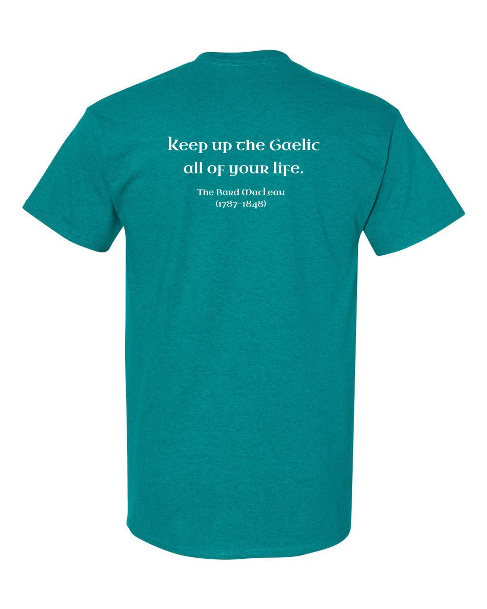 Keep up the Gaelic - Adult Unisex
