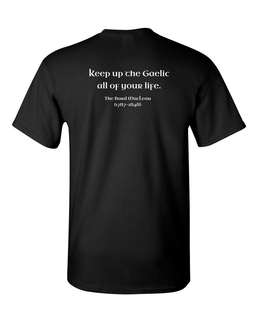 Keep up the Gaelic - Adult Unisex