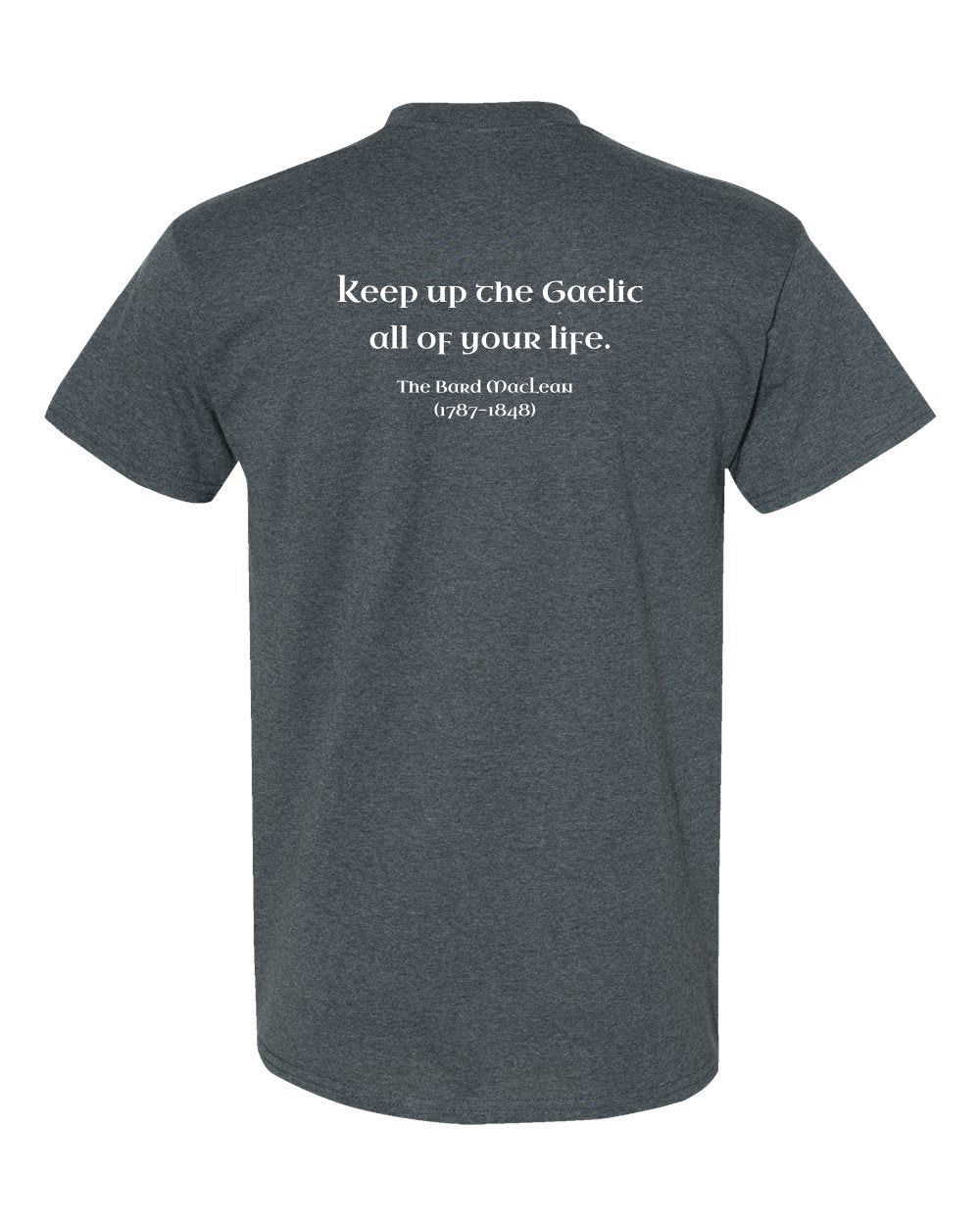 Keep up the Gaelic - Adult Unisex