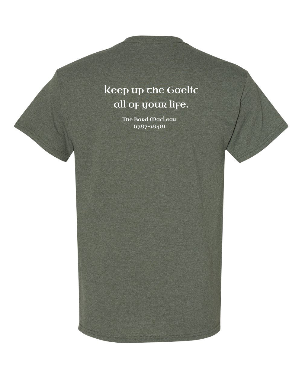 Keep up the Gaelic - Adult Unisex