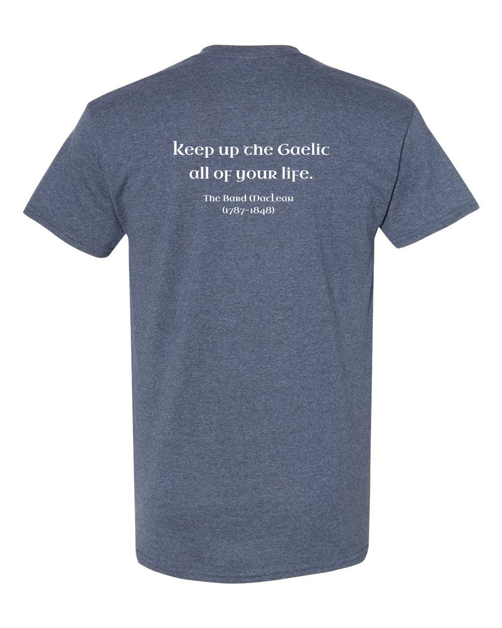 Keep up the Gaelic - Adult Unisex