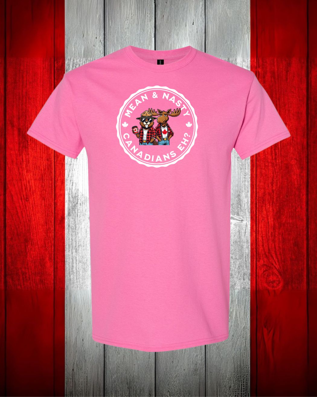 Mean & Nasty Canadian Eh! Women's Tee