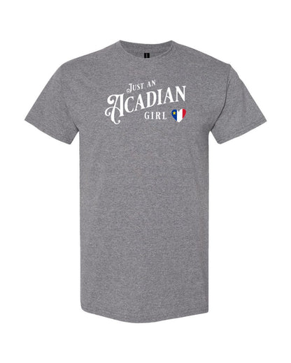 Just an Acadian Girl  Women's Tee