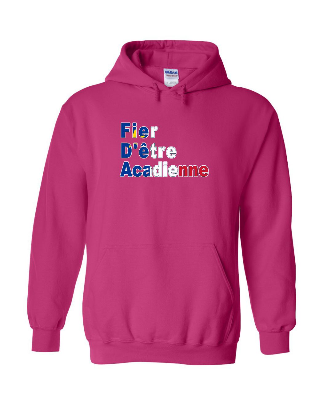 Fier D'etre Acadienne Hoodie