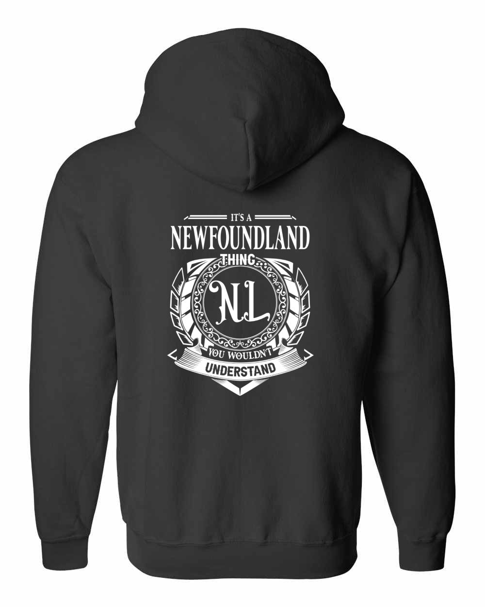 It's  A Newfoundland Thing Left Chest and Back Zip Hoodie